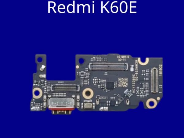 Thay Cụm Sạc Xiaomi Redmi K60E