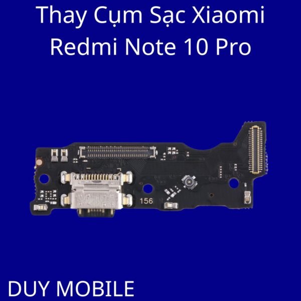 Thay Cụm Sạc Xiaomi Redmi Note 10 Pro