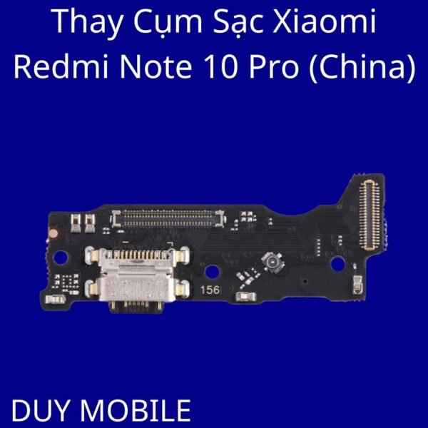 Thay Cụm Sạc Xiaomi Redmi Note 10 Pro (China)