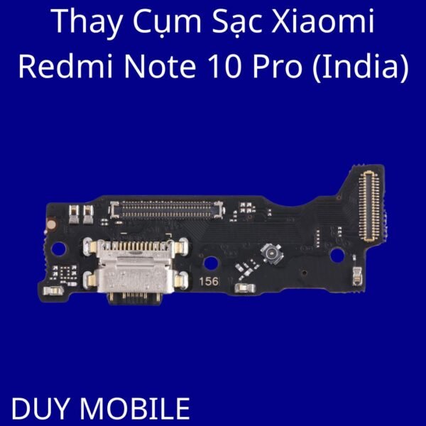 Thay Cụm Sạc Xiaomi Redmi Note 10 Pro (India)