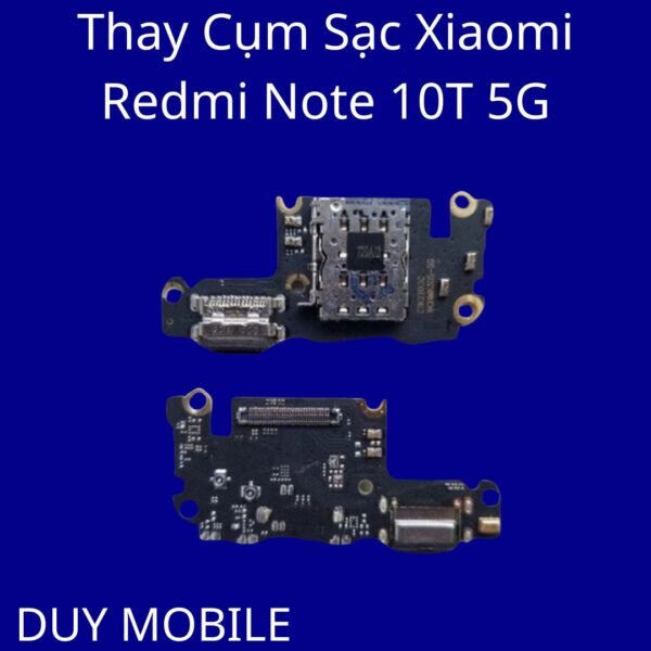 Thay Cụm Sạc Xiaomi Redmi Note 10T 5G