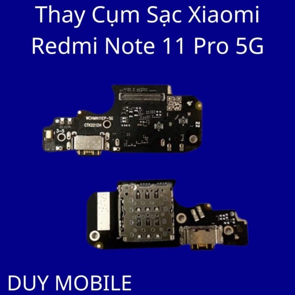 Thay Cụm Sạc Xiaomi Redmi Note 11 Pro 5G