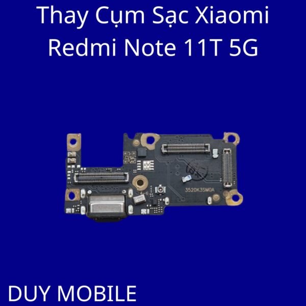 Thay Cụm Sạc Xiaomi Redmi Note 11T 5G