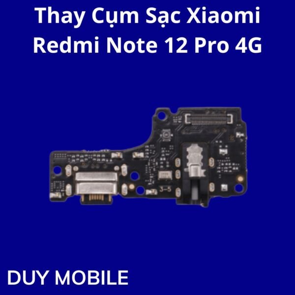 Thay Cụm Sạc Xiaomi Redmi Note 12 Pro 4G
