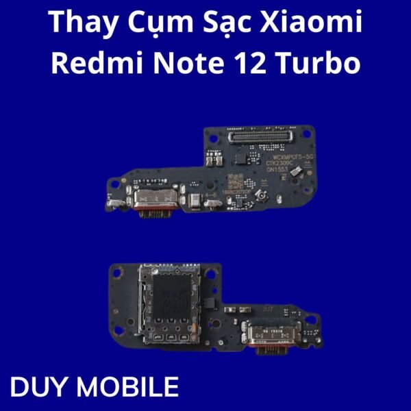 Thay Cụm Sạc Xiaomi Redmi Note 12 Turbo