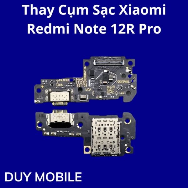 Thay Cụm Sạc Xiaomi Redmi Note 12R Pro