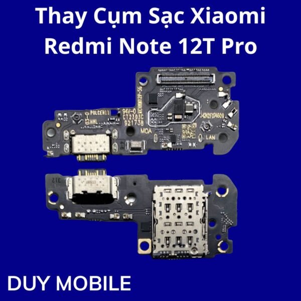 Thay Cụm Sạc Xiaomi Redmi Note 12T Pro