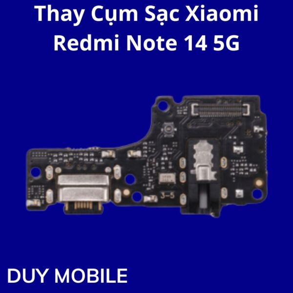 Thay Cụm Sạc Xiaomi Redmi Note 14 5G