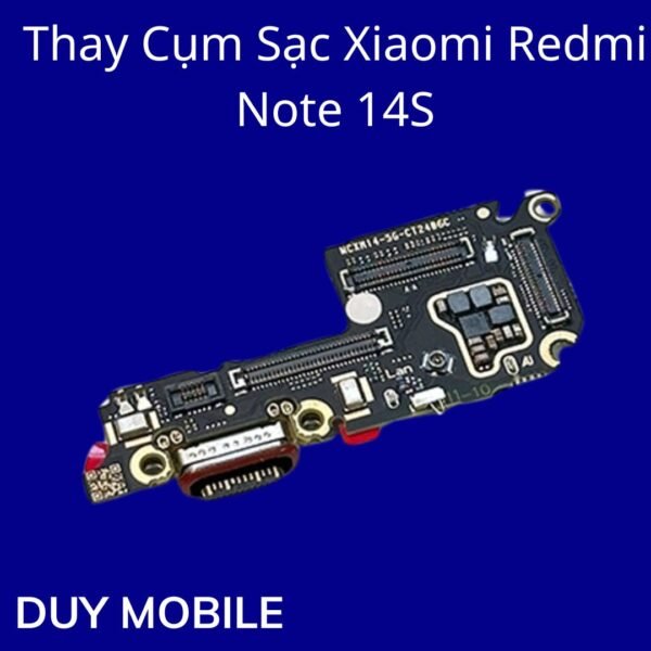 Thay Cụm Sạc Xiaomi Redmi Note 14S
