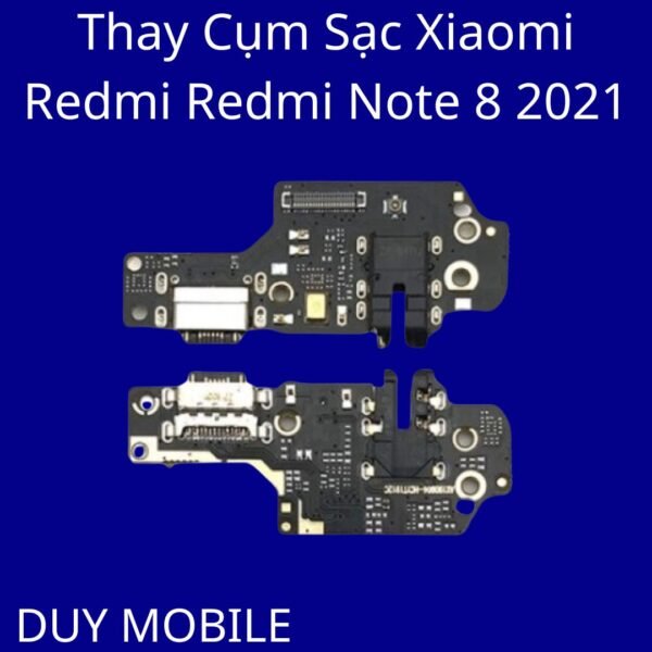 Thay Cụm Sạc Xiaomi Redmi Redmi Note 8 2021