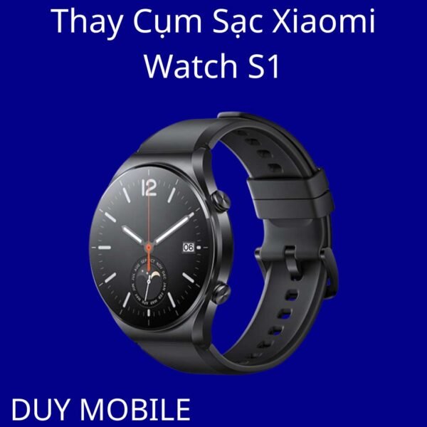 Thay Cụm Sạc Xiaomi Watch S1