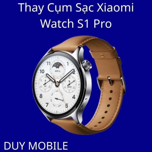 Thay Cụm Sạc Xiaomi Watch S1 Pro