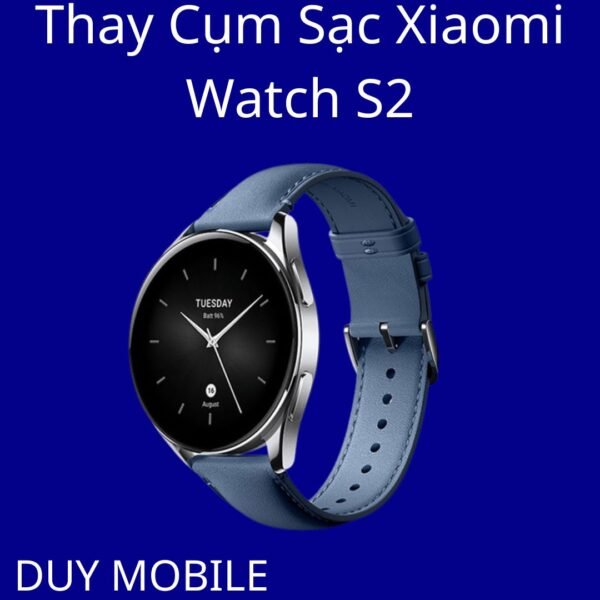 Thay Cụm Sạc Xiaomi Watch S2