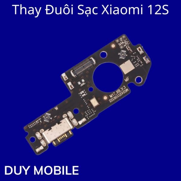 Thay Đuôi Sạc Xiaomi 12S