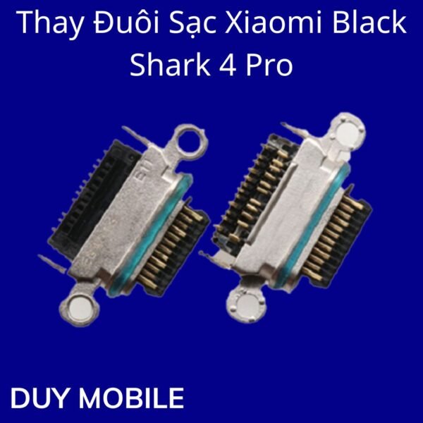 Thay Đuôi Sạc Xiaomi Black Shark 4 Pro