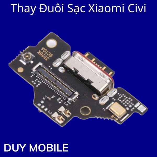 Thay Đuôi Sạc Xiaomi Civi