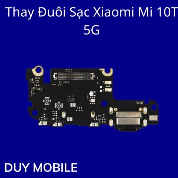 Thay Đuôi Sạc Xiaomi Mi 10T 5G