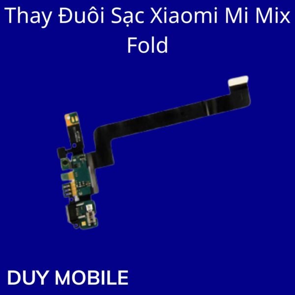 Thay Đuôi Sạc Xiaomi Mi Mix Fold