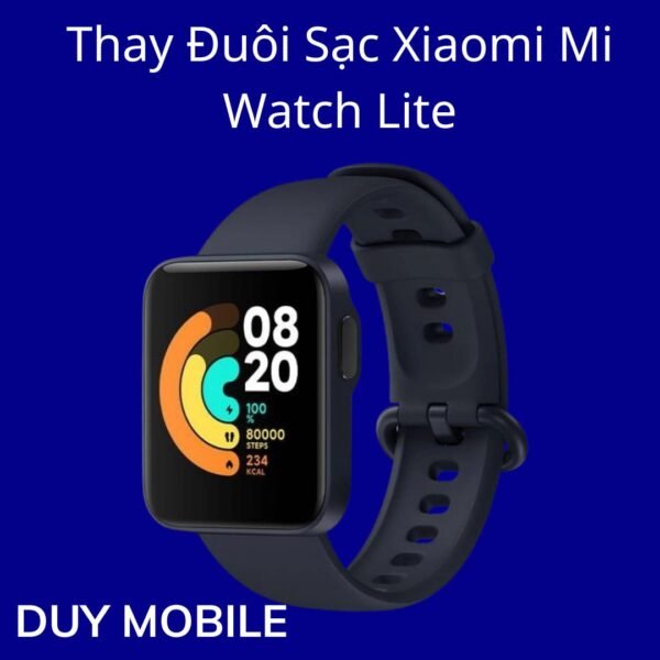 Thay Đuôi Sạc Xiaomi Mi Watch Lite
