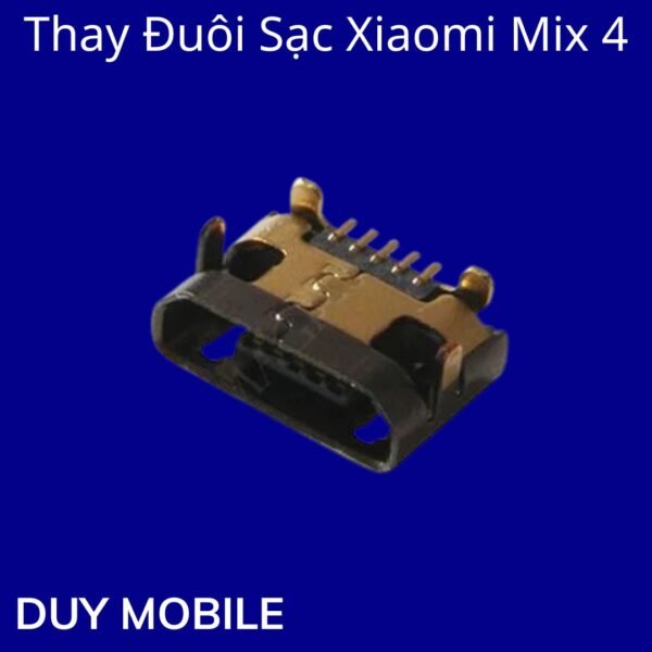 Thay Đuôi Sạc Xiaomi Mix 4