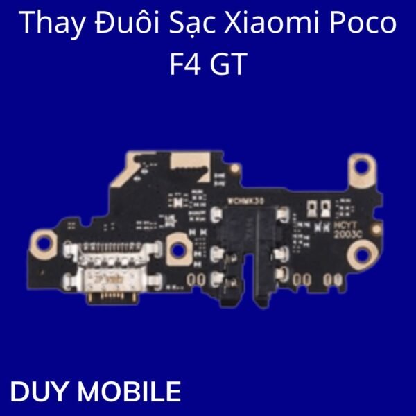 Thay Đuôi Sạc Xiaomi Poco F4 GT