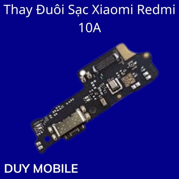 Thay Đuôi Sạc Xiaomi Redmi 10A