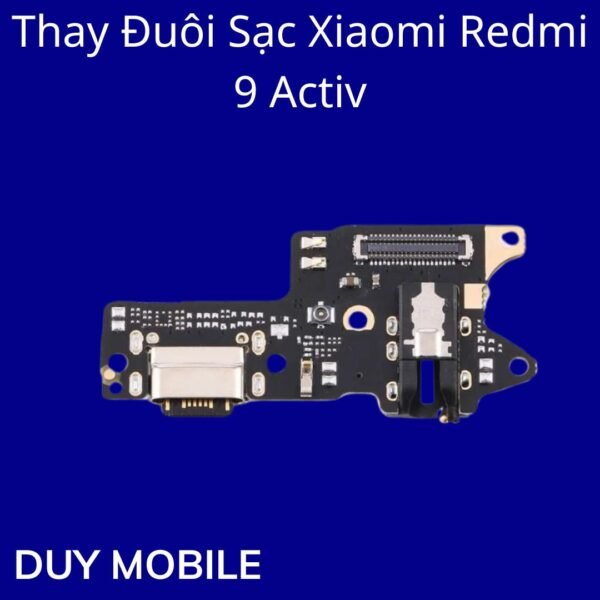 Thay Đuôi Sạc Xiaomi Redmi 9 Activ