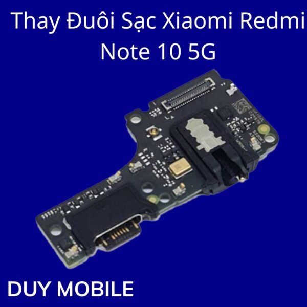 Thay Đuôi Sạc Xiaomi Redmi Note 10 5G