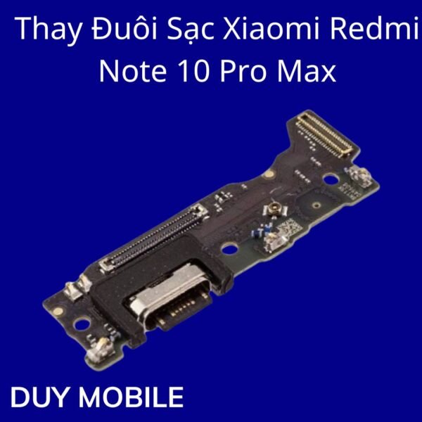 Thay Đuôi Sạc Xiaomi Redmi Note 10 Pro Max