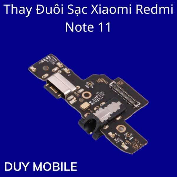 Thay Đuôi Sạc Xiaomi Redmi Note 11