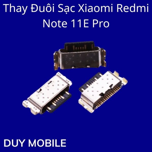 Thay Đuôi Sạc Xiaomi Redmi Note 11E Pro