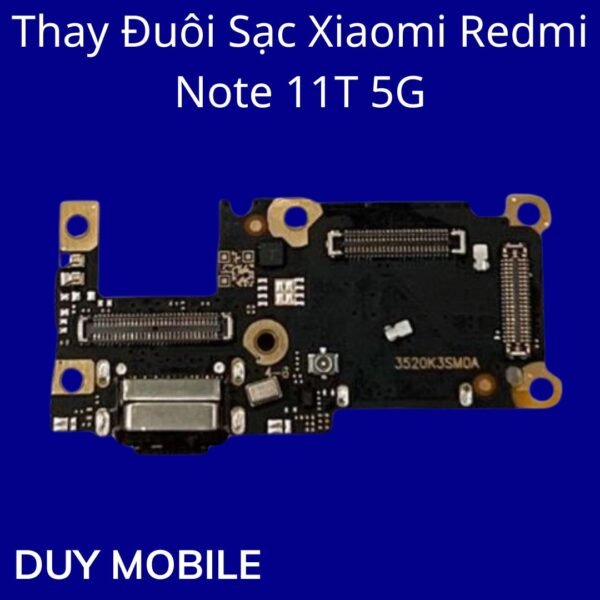 Thay Đuôi Sạc Xiaomi Redmi Note 11T 5G