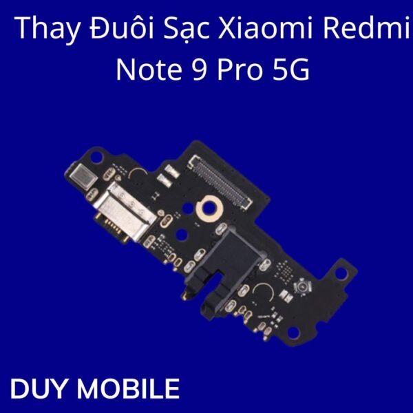 Thay Đuôi Sạc Xiaomi Redmi Note 9 Pro 5G