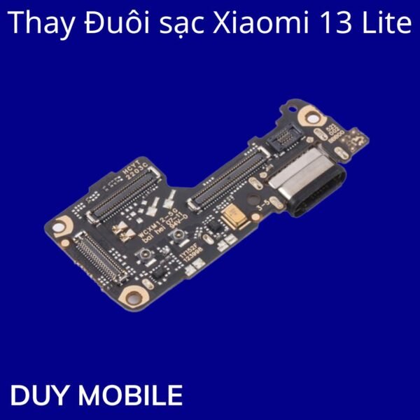 Thay Đuôi sạc Xiaomi 13 Lite