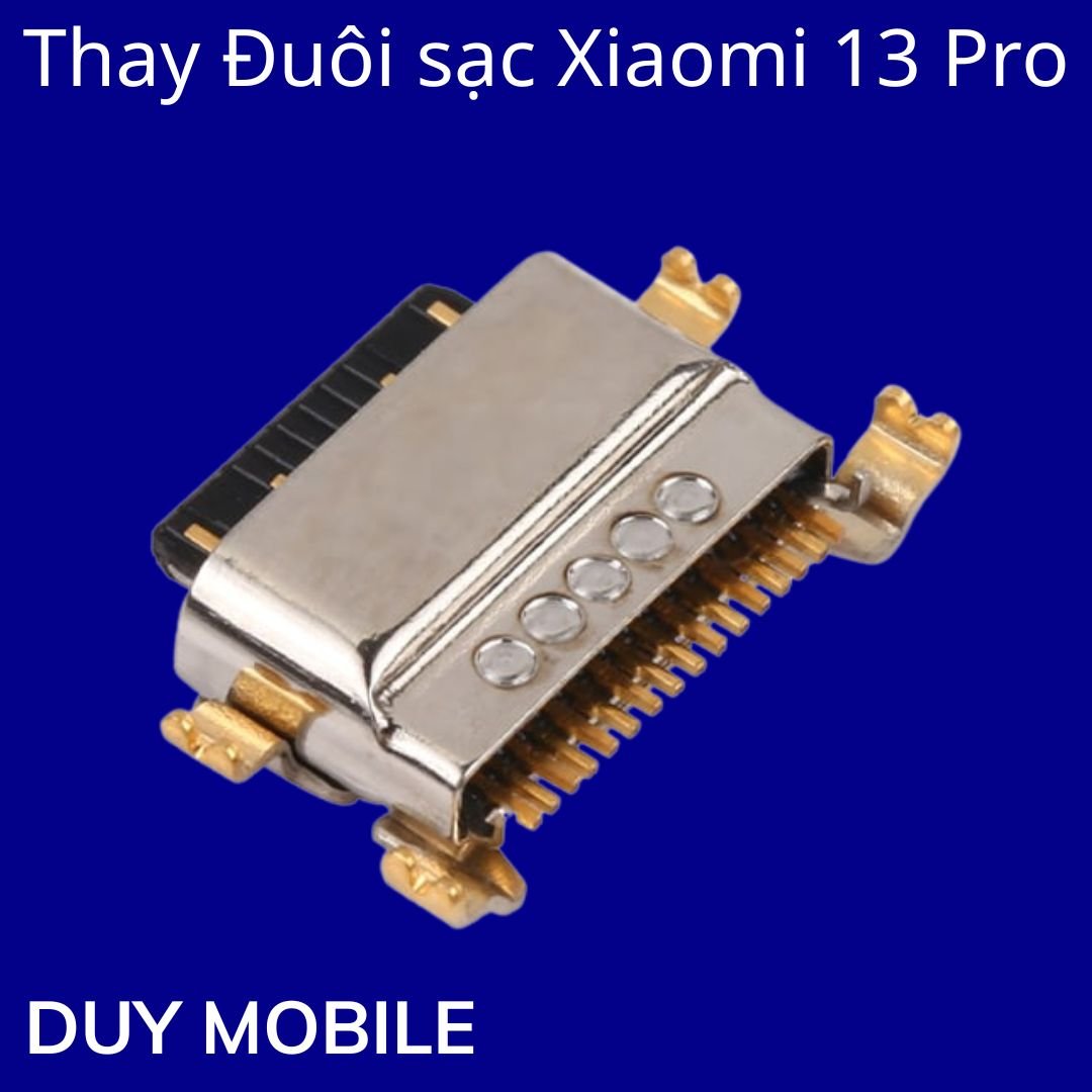 Thay Đuôi sạc Xiaomi 13 Pro Thay Đuôi sạc Xiaomi 13 Pro - Ảnh 1