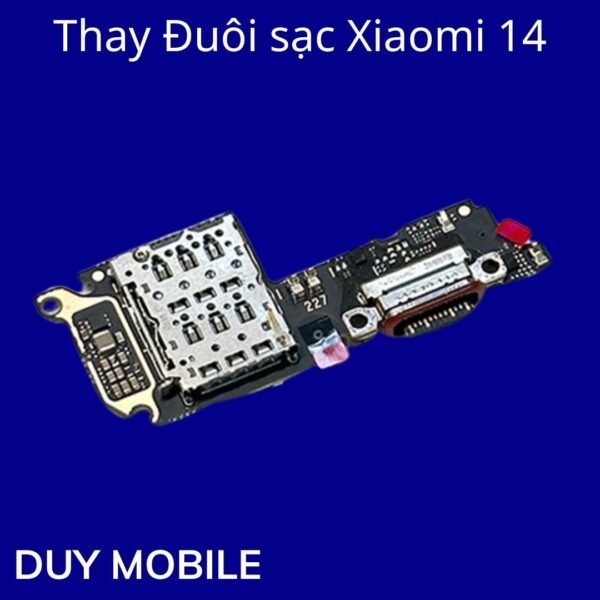 Thay Đuôi sạc Xiaomi 14