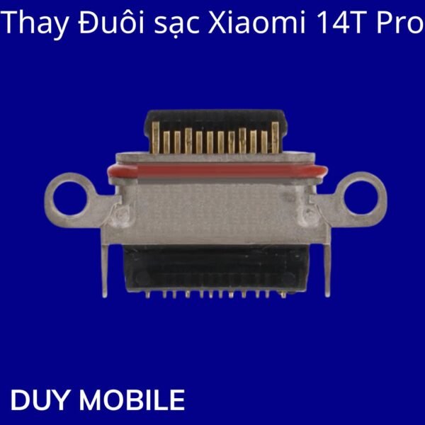 Thay Đuôi sạc Xiaomi 14T Pro