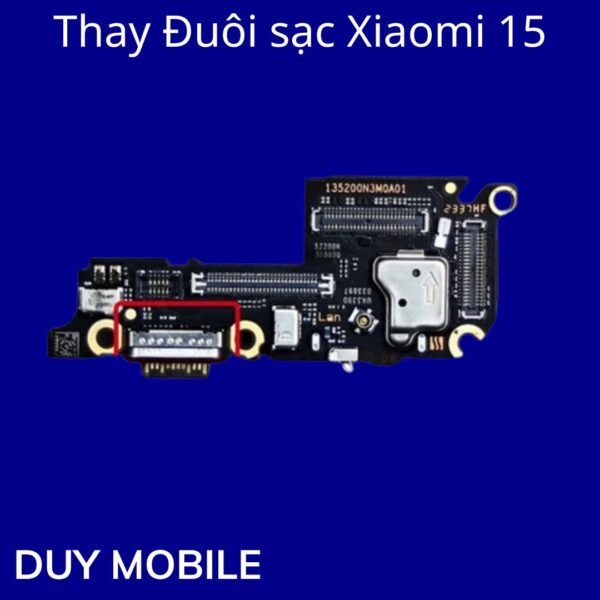 Thay Đuôi sạc Xiaomi 15