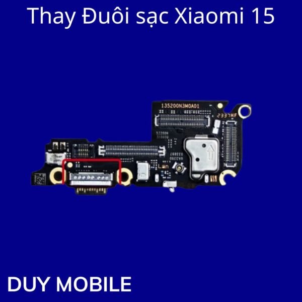 Thay Đuôi sạc Xiaomi 15