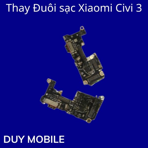 Thay Đuôi sạc Xiaomi Civi 3