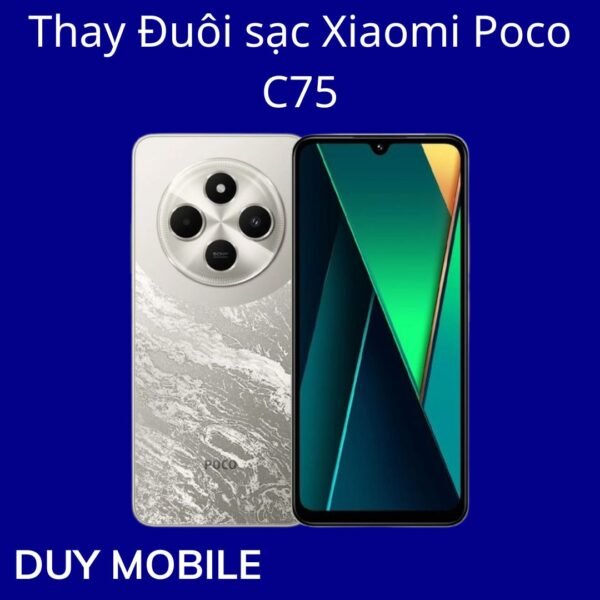 Thay Đuôi sạc Xiaomi Poco C75