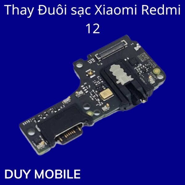 Thay Đuôi sạc Xiaomi Redmi 12