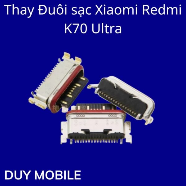 Thay Đuôi sạc Xiaomi Redmi K70 Ultra