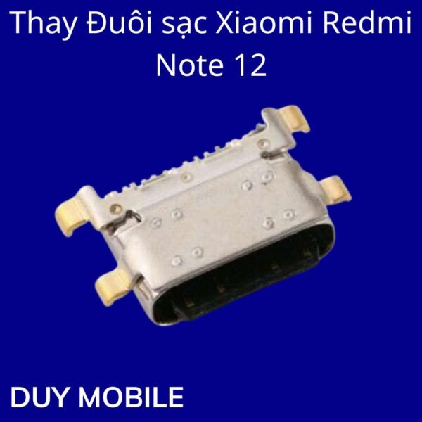 Thay Đuôi sạc Xiaomi Redmi Note 12