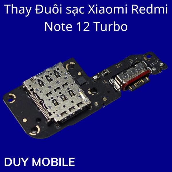 Thay Đuôi sạc Xiaomi Redmi Note 12 Turbo