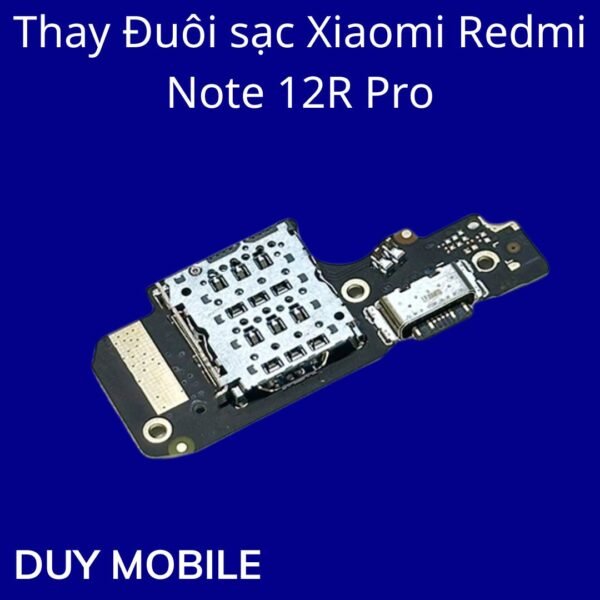 Thay Đuôi sạc Xiaomi Redmi Note 12R Pro