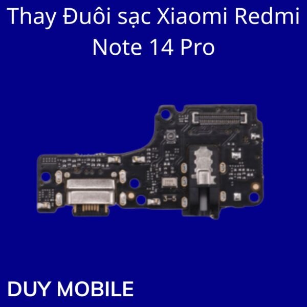 Thay Đuôi sạc Xiaomi Redmi Note 14 Pro