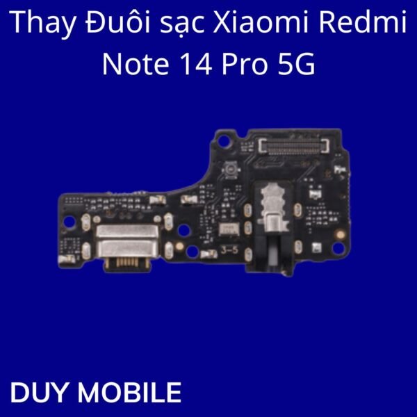 Thay Đuôi sạc Xiaomi Redmi Note 14 Pro 5G