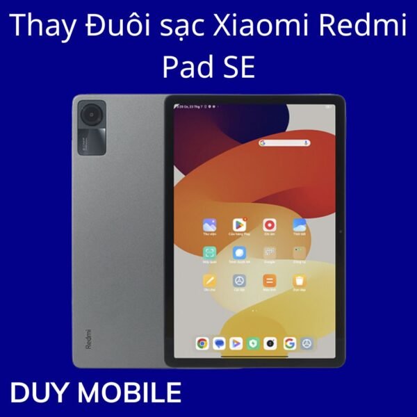 Thay Đuôi sạc Xiaomi Redmi Pad SE