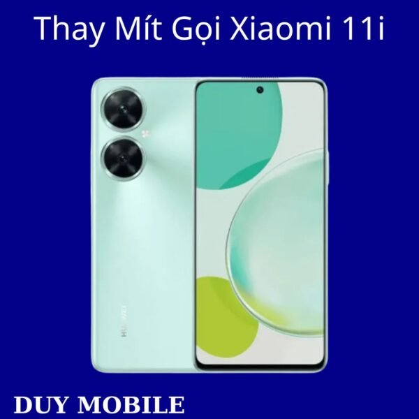 Thay Mít Gọi Xiaomi 11i